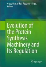 Resultado de imagen de Evolution of the Protein Synthesis Machinery and Its Regulation