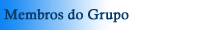Membros do Grupo!