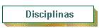 Disciplinas