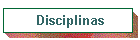 Disciplinas